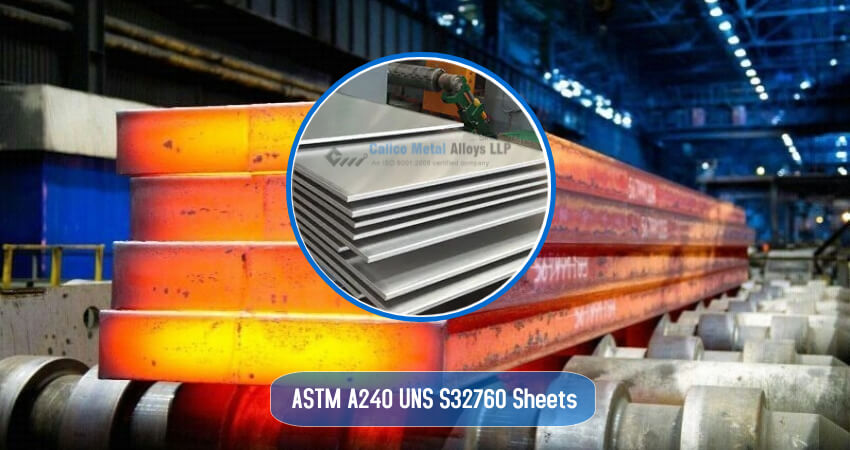 ASTM A240 UNS S32760 Sheets